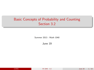Basic Concepts of Probability and Counting Section 3.2 June 19