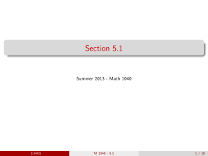 Section 5.1 Summer 2013 - Math 1040 (1040) M 1040 - 5.1