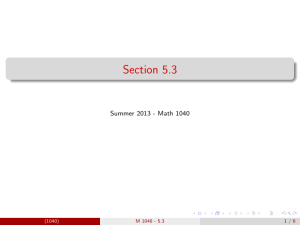 Section 5.3 Summer 2013 - Math 1040 (1040) M 1040 - 5.3