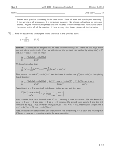 Quiz 6 Math 1310 - Engineering Calculus I October 9, 2014 Name: