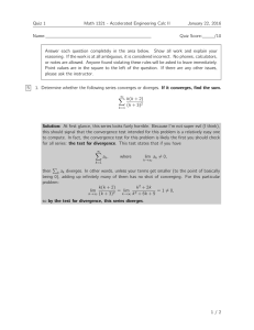 Quiz 1 Math 1321 - Accelerated Engineering Calc II January 22, 2016 Name:
