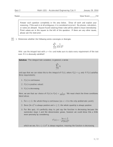 Quiz 2 Math 1321 - Accelerated Engineering Calc II January 29, 2016 Name: