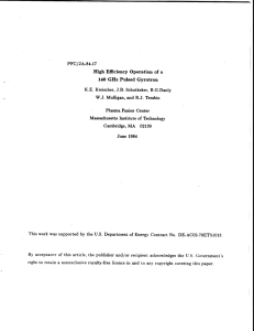 PFC/JA-84-17 W.J. High  Efficiency  Operation  of  a