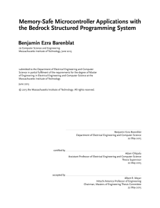 Memory-Safe Microcontroller Applications with the Bedrock Structured Programming System Benjamin Ezra Barenblat