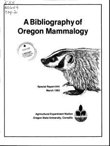 A Bibliography of Oregon Mammalogy Special Report 644 March 1982