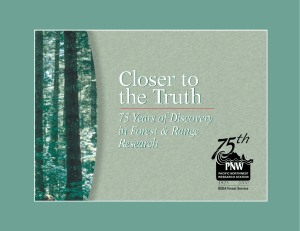 Closer to the Truth 75 Years of Discovery in Forest &amp; Range