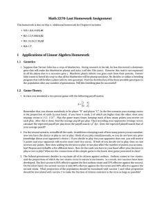 Math 2270-Last Homework Assignment 1 Applications of Linear Algebra Homework 1.1 Genetics