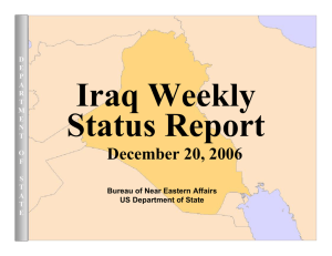 Iraq Weekly Status Report December 20, 2006 Bureau of Near Eastern Affairs