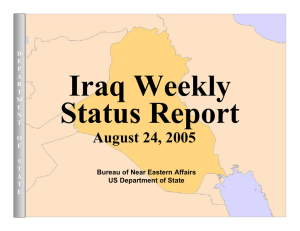 Iraq Weekly Status Report August 24, 2005 Bureau of Near Eastern Affairs