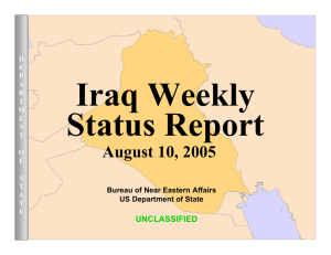 Iraq Weekly Status Report August 10, 2005 UNCLASSIFIED