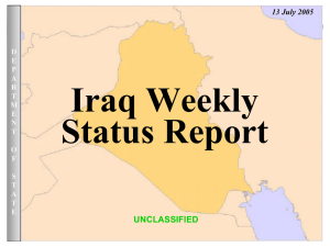 Iraq Weekly  Status Report UNCLASSIFIED 13 July 2005