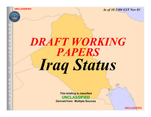 Iraq Status DRAFT WORKING PAPERS UNCLASSIFIED