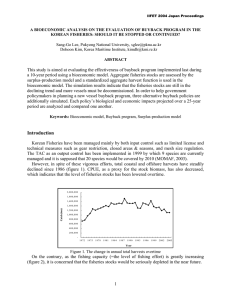 A BIOECONOMIC ANALYSIS ON THE EVALUATION OF BUYBACK PROGRAM IN... KOREAN FISHERIES: SHOULD IT BE STOPPED OR CONTINUED?