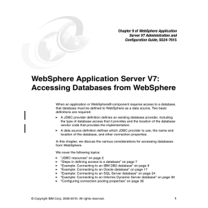 WebSphere Application Server V7: Accessing Databases from WebSphere WebSphere Application