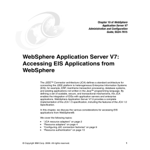 WebSphere Application Server V7: Accessing EIS Applications from WebSphere Application Server V7
