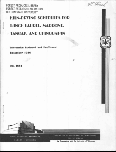 KILN-DRYING SCHEDULES MR 1-INCH LAUREL, MAIDPONE, TANCAIC, AND CHINQUAPIN December 1956