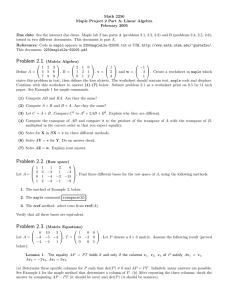 Math 2250 Maple Project 2 Part A: Linear Algebra February 2005