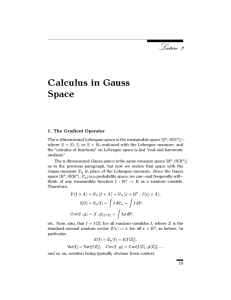 Calculus in Gauss Space 1. The Gradient Operator