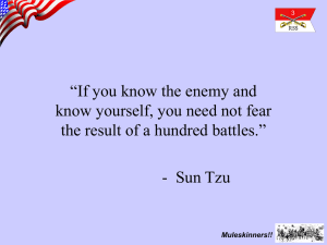 “If you know the enemy and - Sun Tzu