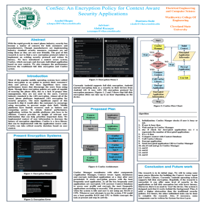 ConSec: An Encryption Policy for Context Aware Security Applications Abstract Asadul Haque