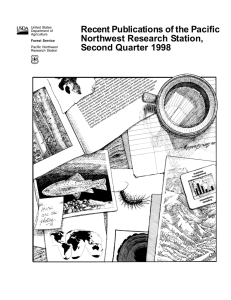 Recent Publications of the Pacific Northwest Research Station, Second Quarter 1998 1