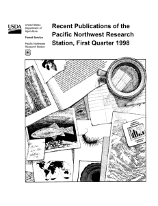 Recent Publications of the Pacific Northwest Research Station, First Quarter 1998 1