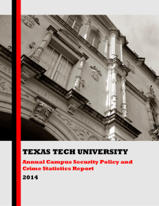 TEXAS TECH UNIVERSITY 2014 Annual Campus Security Policy and Crime Statistics Report