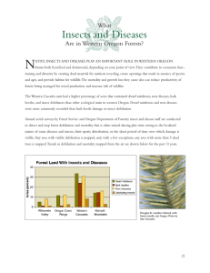 N Insects and Diseases What Are in Western Oregon Forests?