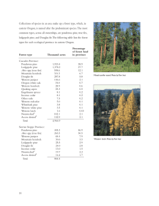 Collections of species in an area make up a forest... eastern Oregon, is named after the predominant species.The most