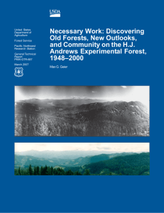 Necessary Work: Discovering Old Forests, New Outlooks, and Community on the H.J.