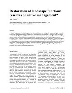 Restoration of landscape function: reserves or active management? A.B. CAREY*