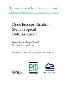 Environment for Development Does Eco-certification Stem Tropical Deforestation?