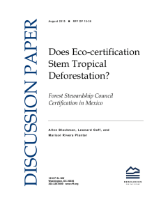 Does Eco-certification Stem Tropical Deforestation?
