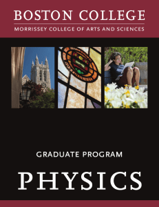 physics boston college graduate program morrissey college of arts and sciences