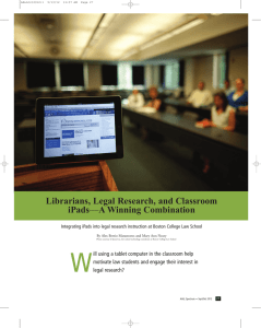 W Librarians, Legal Research, and Classroom iPads