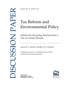 DISCUSSION PAPER Tax Reform and Environmental Policy