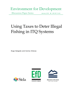 Environment for Development Using Taxes to Deter Illegal Fishing in ITQ Systems