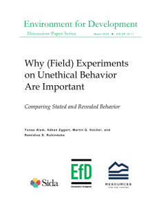 Environment for Development Why (Field) Experiments on Unethical Behavior Are Important