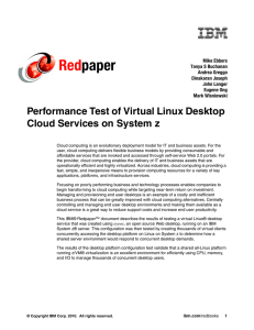 Red paper Performance Test of Virtual Linux Desktop Cloud Services on System z