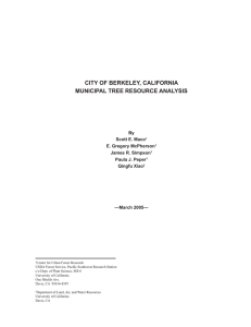 CITY OF BERKELEY, CALIFORNIA MUNICIPAL TREE RESOURCE ANALYSIS By Scott E. Maco