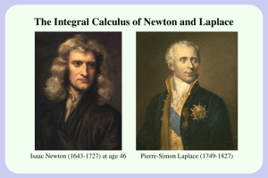 The Integral Calculus of Newton and Laplace Pierre-Simon Laplace (1749-1827)