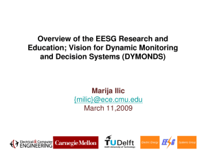 Overview of the EESG Research and Education; Vision for Dynamic Monitoring