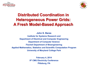 Distributed Coordination in Heterogeneous Power Grids: A Fresh Model-Based Approach John S. Baras