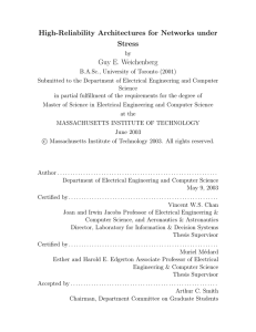 High-Reliability Architectures for Networks under Stress Guy E. Weichenberg