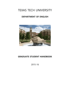 TEXAS TECH UNIVERSITY DEPARTMENT OF ENGLISH GRADUATE STUDENT HANDBOOK 2015-16