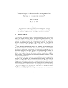 Computing with functionals - computability theory or computer science? Dag Normann