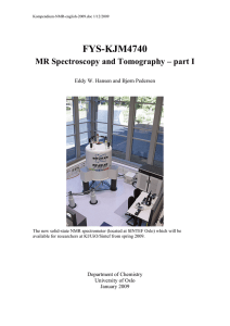 FYS-KJM4740 MR Spectroscopy and Tomography – part I