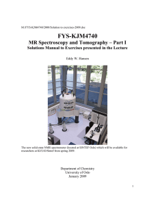 FYS-KJM4740 MR Spectroscopy and Tomography – Part I