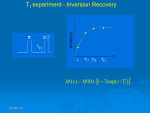   T experiment - Inversion Recovery