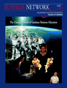 BUSINESS NETWORK The Changing World of Graduate Business Education 2 0 0 1